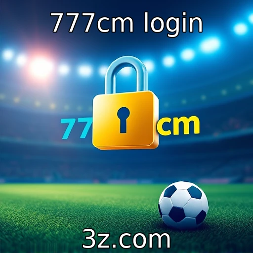 777cm login Aposte com segurança: proteção digital em plataformas de cassino online