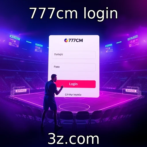 777cm login Descubra as Melhores Estratégias para Apostas em Jogos de E-sports